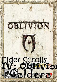 Box art for Elder Scrolls IV: Oblivion - Caldera