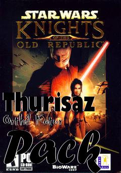 Box art for Thurisaz Orthil Kotor Pack