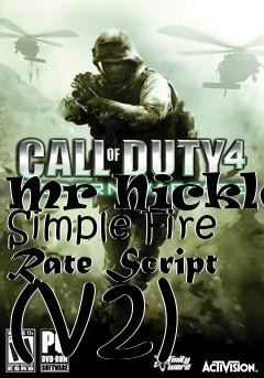 Box art for Mr Nickles Simple Fire Rate Script (v2)