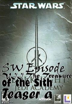 Box art for SW Episode VII The Treasure of the Sith Teaser a