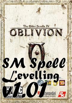 Box art for SM Spell Levelling v1.01