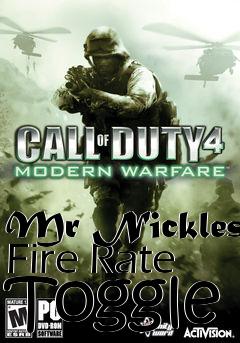 Box art for Mr Nickles Fire Rate Toggle