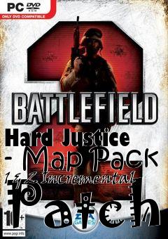 Box art for Hard Justice - Map Pack 1 & 2 Incremental Patch