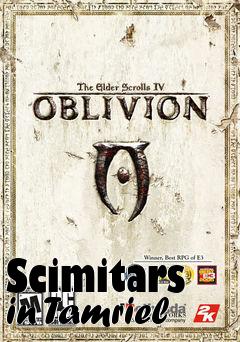 Box art for Scimitars in Tamriel