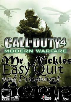 Box art for Mr Nickles Easy Quit and Disconnect Script