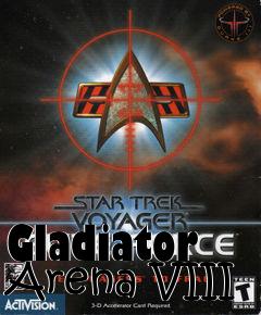 Box art for Gladiator Arena VIII