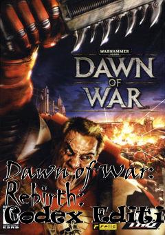 Box art for Dawn of War: Rebirth: Codex Edition
