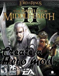 Box art for Create a Hero mod all factions