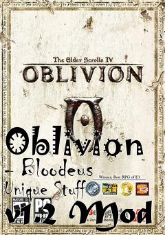 Box art for Oblivion - Bloodeus Unique Stuff v1.2 Mod