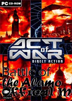 Box art for Battle of the Alamo Offical Mod