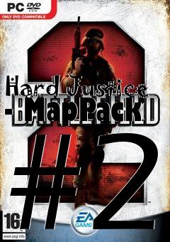 Box art for Hard Justice - MapPack #2