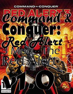 Box art for Command & Conquer: Red Alert 3 Mod - The Red Alert v1.0