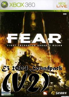 Box art for E3 2004 Soundpack (V2)