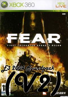 Box art for E3 2004 Soundpack (V2)