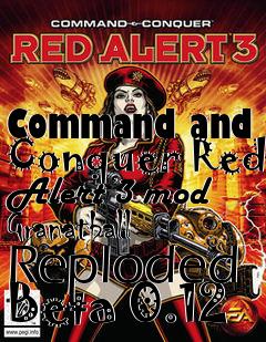 Box art for Command and Conquer Red Alert 3 mod Granatball Reploded Beta 0.12