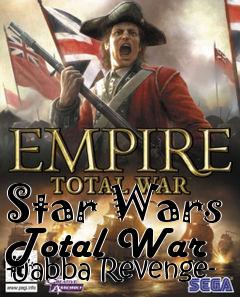Box art for Star Wars Total War -Jabba Revenge-
