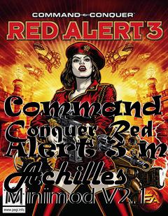 Box art for Command and Conquer Red Alert 3 mod Achilles Minimod V2.1