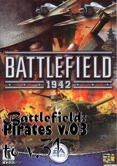 Box art for Battlefield: Pirates v.03 to v.31