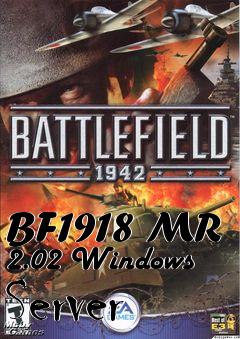 Box art for BF1918 MR 2.02 Windows Server