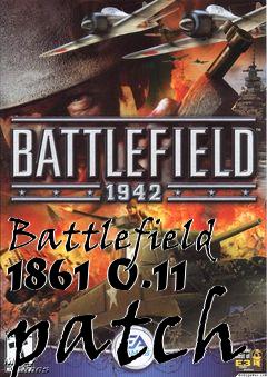 Box art for Battlefield 1861 0.11 patch