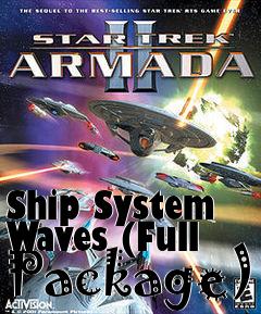 Box art for Ship System Waves (Full Package)
