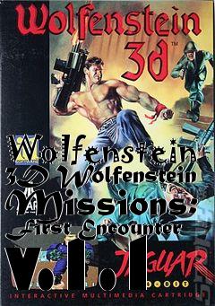 Box art for Wolfenstein 3D Wolfenstein Missions: First Encounter v.1.1