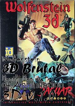 Box art for Wolfenstein 3D Brutal Death Dealer of Annihilation 3D v.1.0