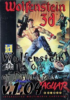 Box art for Wolfenstein 3D The Orb of Dilaaria v.1.04