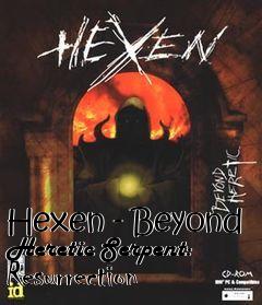 Box art for Hexen - Beyond Heretic Serpent: Resurrection