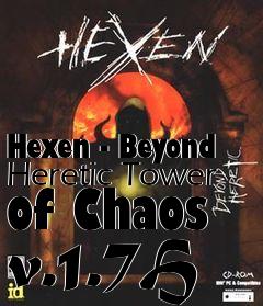 Box art for Hexen - Beyond Heretic Tower of Chaos v.1.7H