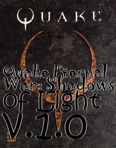 Box art for Quake Eternal War: Shadows of Light v.1.0