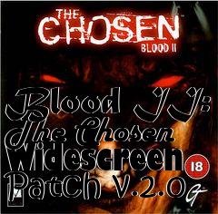 Box art for Blood II: The Chosen Widescreen Patch v.2.0