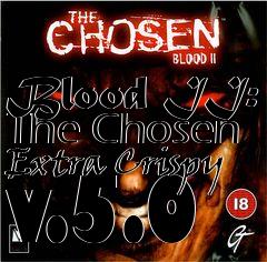 Box art for Blood II: The Chosen Extra Crispy v.5.0