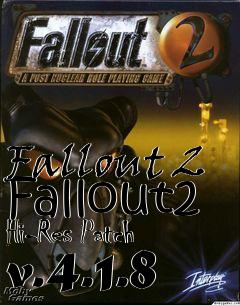 Box art for Fallout 2 Fallout2 Hi-Res Patch v.4.1.8