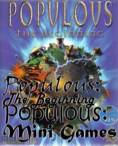 Box art for Populous: The Beginning Populous: Mini Games