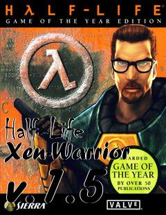 Box art for Half-Life Xen-Warrior v.1.5