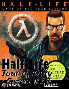 Box art for Half-Life Tour of Duty : Redux v.1.0