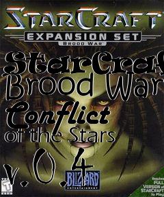 Box art for StarCraft: Brood War Conflict of the Stars v.0.4