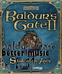 Box art for Baldurs Gate better music in BG1