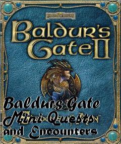 Box art for Baldurs Gate Mini Quests and Encounters