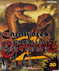 Box art for Carnivores 2 Jurassic Park Hunter v.1.0