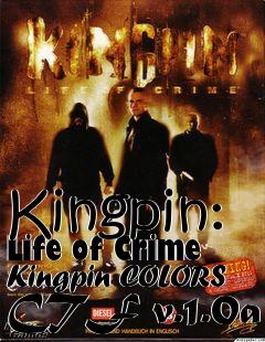 Box art for Kingpin: Life of Crime Kingpin COLORS CTF v.1.0a