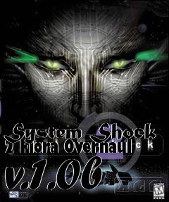 Box art for System Shock 2 Flora Overhaul v.1.0b