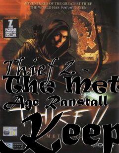 Box art for Thief 2 - The Metal Age Ranstall Keep