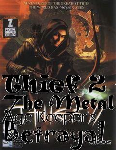 Box art for Thief 2 - The Metal Age Keeper