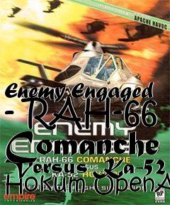 Box art for Enemy Engaged - RAH-66 Comanche Versus Ka-52 Hokum OpenAL