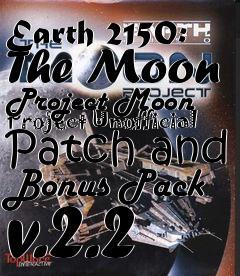 Box art for Earth 2150: The Moon Project Moon Project Unofficial Patch and Bonus Pack v.2.2