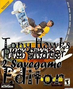 Box art for Tony Hawks Pro Skater 2 Savegame Editor