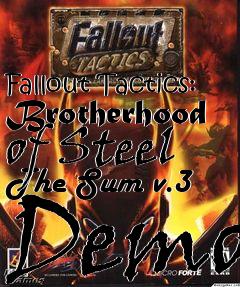 Box art for Fallout Tactics: Brotherhood of Steel The Sum v.3 Demo