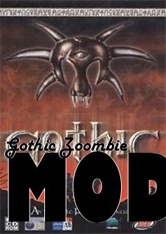 Box art for Gothic Zoombie MOD